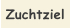 Zuchtziel